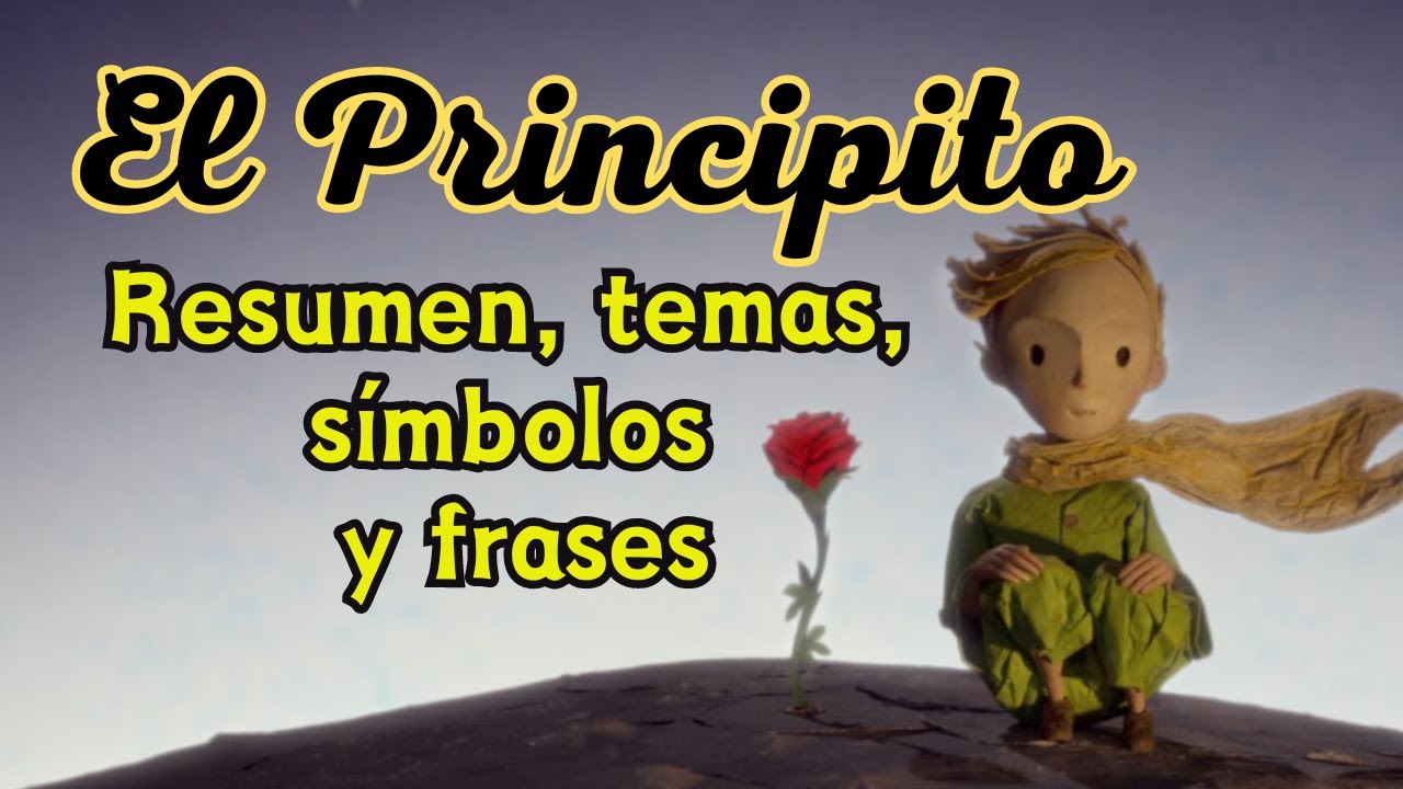 El Principito: resumen, temas, símbolos y frases