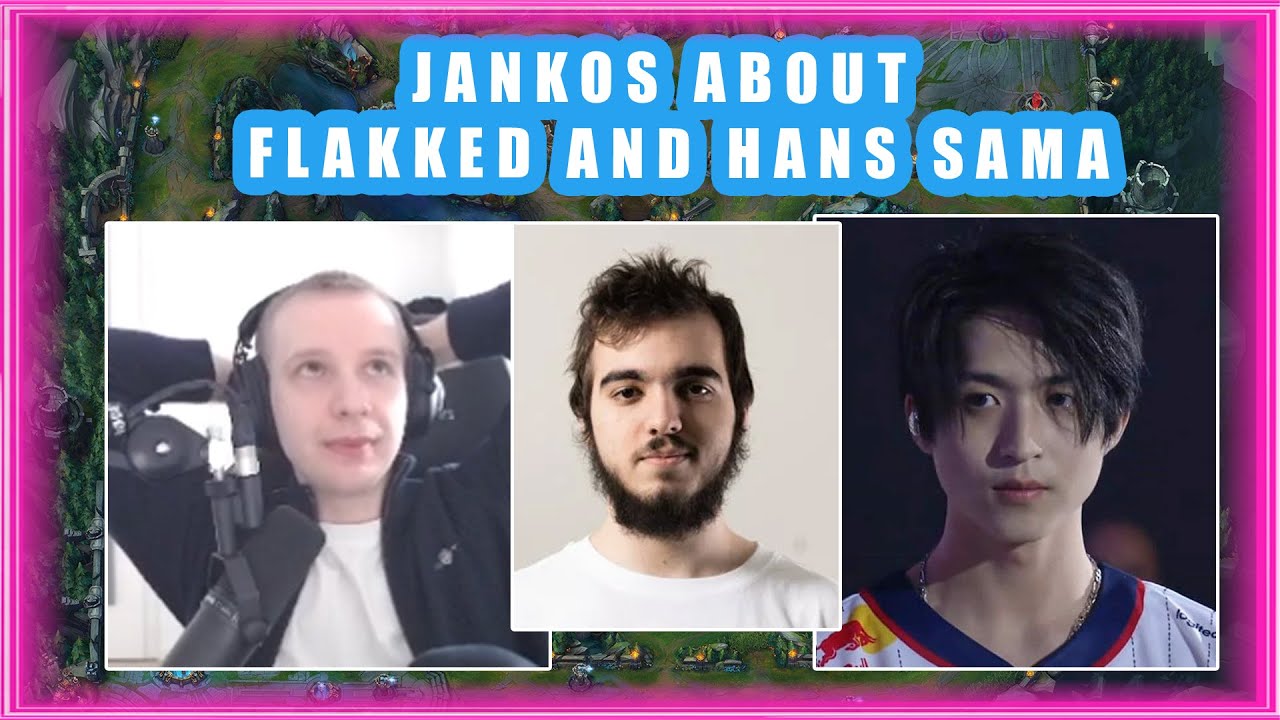 Jankos About FLAKKED and HANS SAMA Being GOOD ADCs 🤔