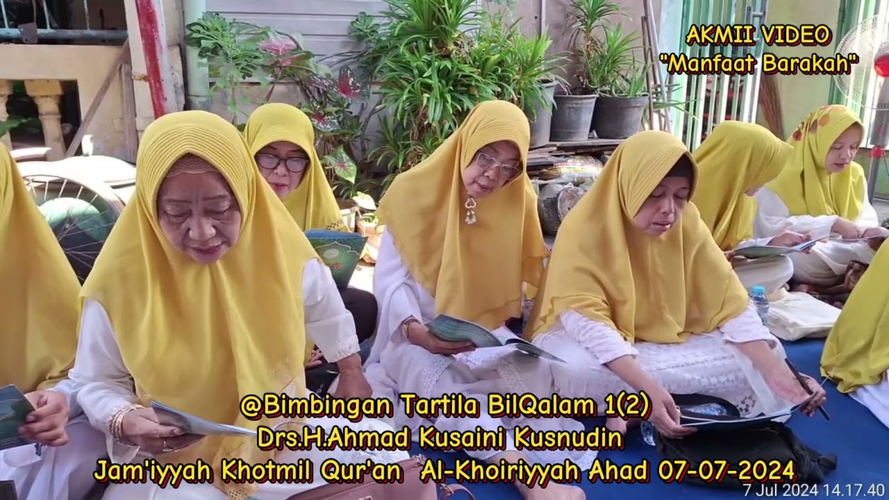 @Bimbingan Tartila BilQalam 1(2) Drs.H.Ahmad Kusaini Kusnudin Jam'iyyah Khotmil Qur'an Al-Khoiriyyah