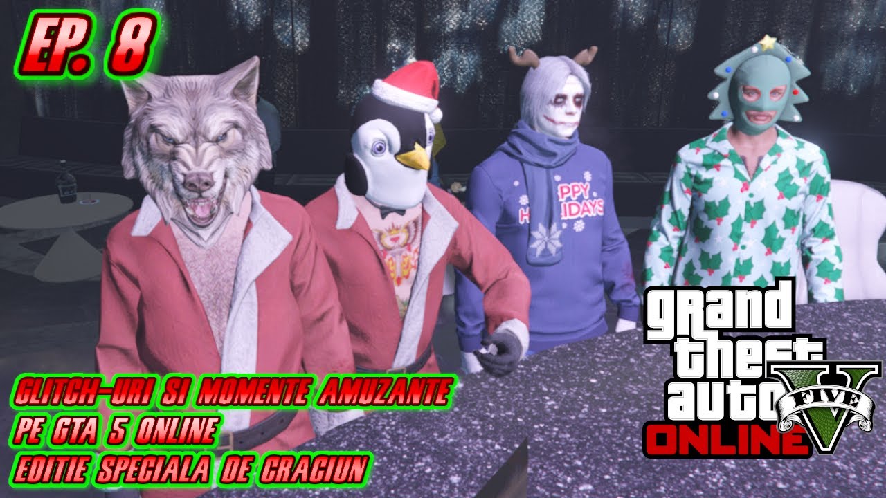 GTA5 Online Romania (Glitch-uri și momente amuzante)-(Ediție Specială de Crăciun) EP.8