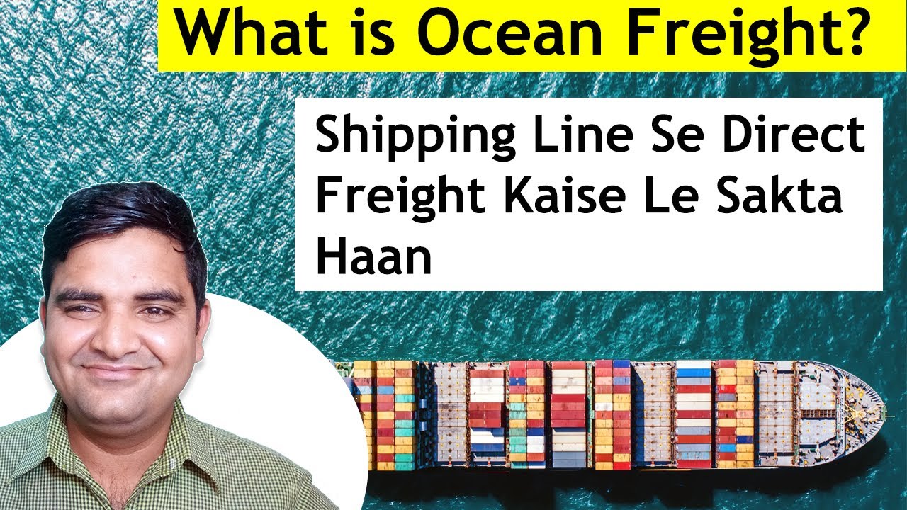 What is Freight Charges & How Can Exporter/Importer Directly Get Freight from Shipping Line (Urdu)