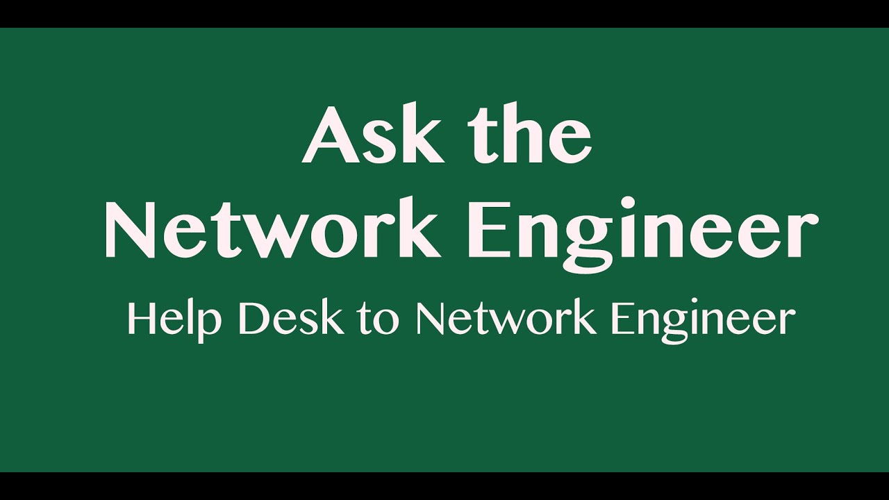 ANE Series: Help Desk to Network Engineer (Updated)