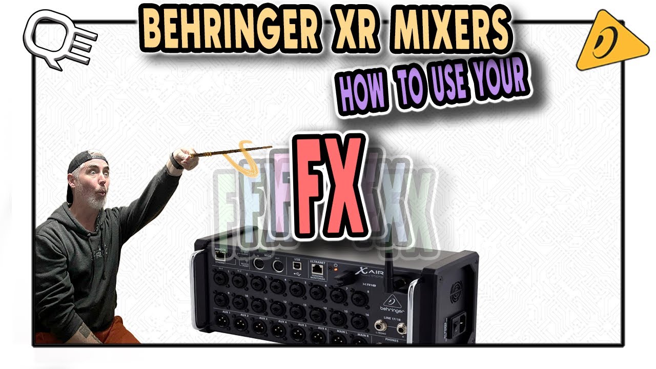 МИКШЕРЫ BEHRINGER XR — КАК ИСПОЛЬЗОВАТЬ ЭФФЕКТЫ