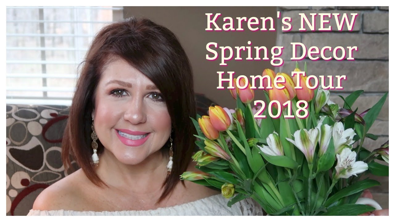 Karen's NEW Spring Decor Home Tour (2018)