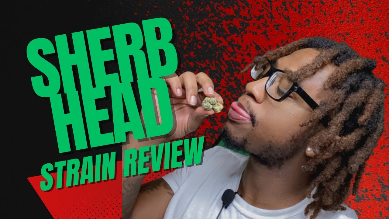Sherb Head Weed Review Klutch Cannabis Must Watch!