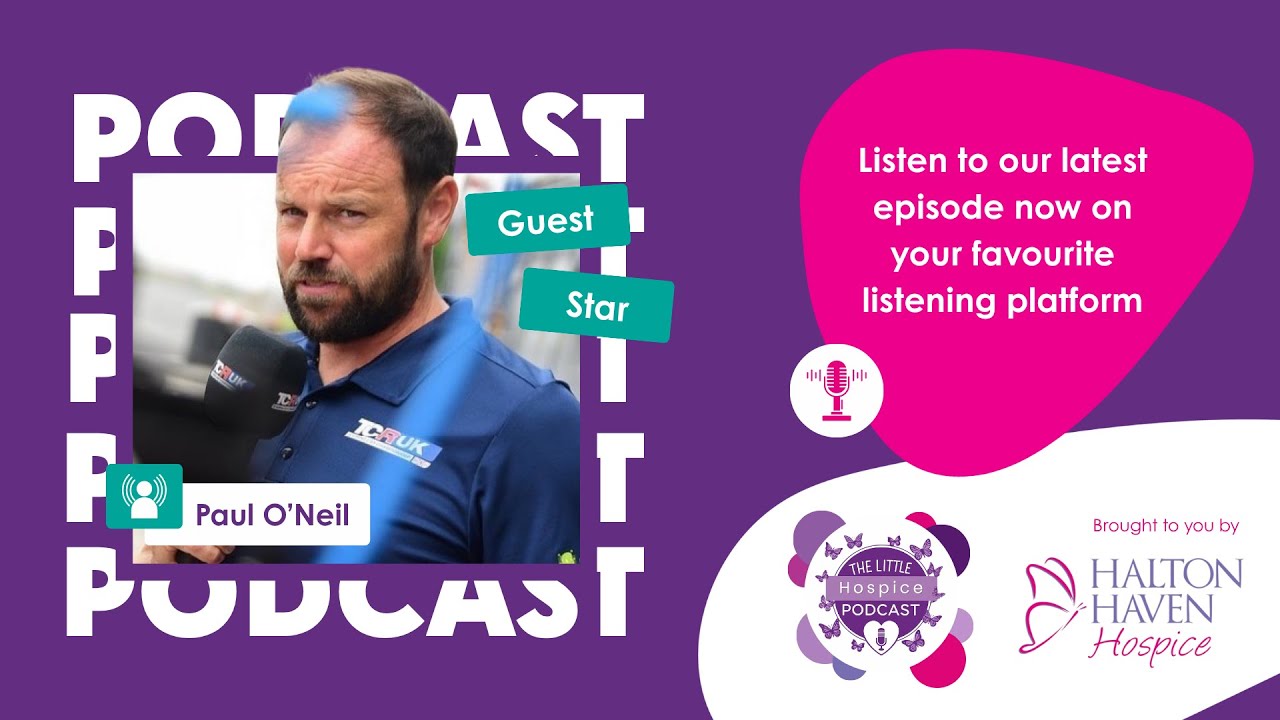Little Hospice Podcast - Paul O'Neill our Patron