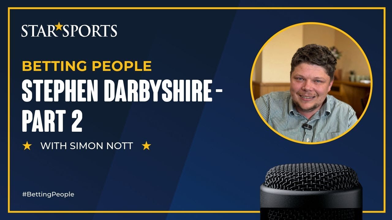 Stephen Darbyshire 2/4 #BettingPeople Interview - Races Now Tipster and Punter