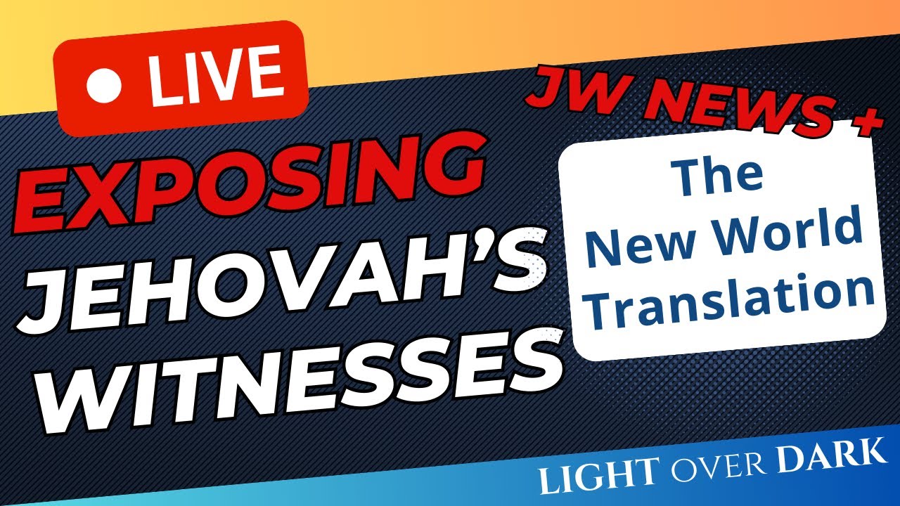 Exposing Jehovah's Witnesses: JW News, The New World Translation; using it against them.