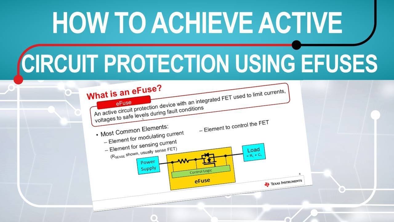 How to achieve active circuit protection using eFuses