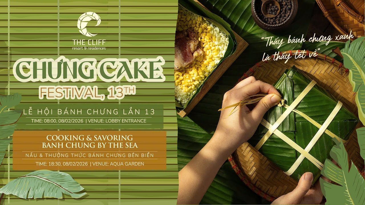 Tet in Mui Ne | 13th Chung Cake Festival – Banh Chung by the Sea at The Cliff Resort
