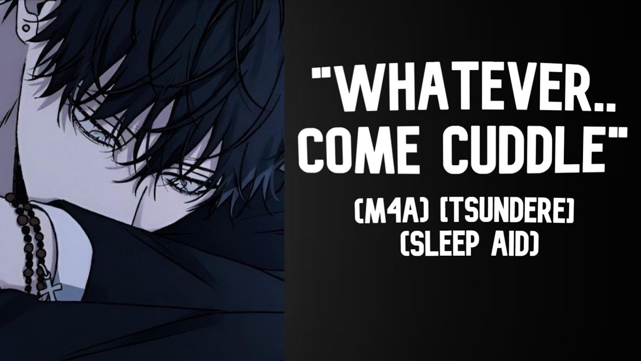 (Tsundere) Your Grumpy Boyfriend Wants You to Come to Bed With Him [Sleep Aid] (M4A) Boyfriend ASMR