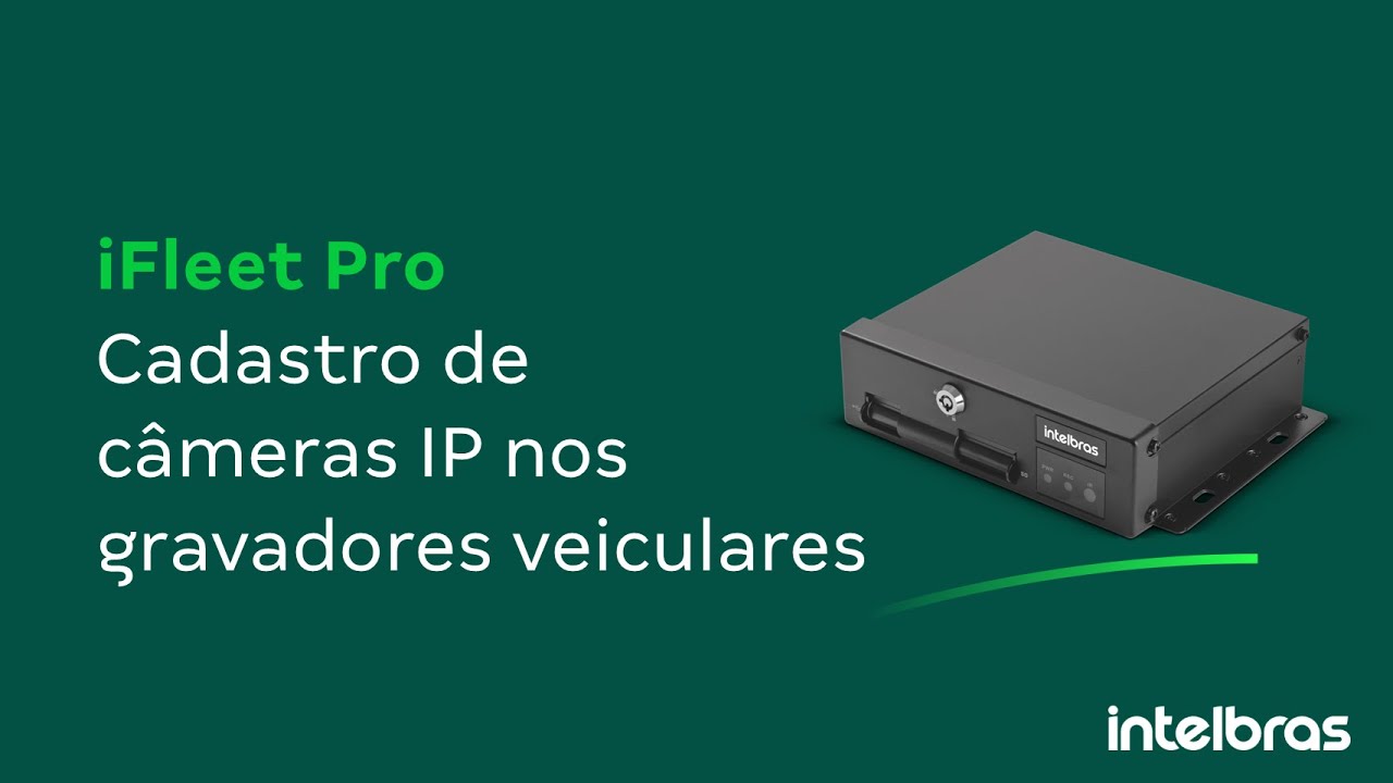 Como instalar câmeras IP nos DVR’s veiculares – i2411