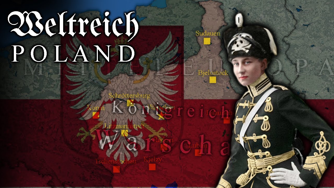 Alternative History of Poland ~ Weltreich lore