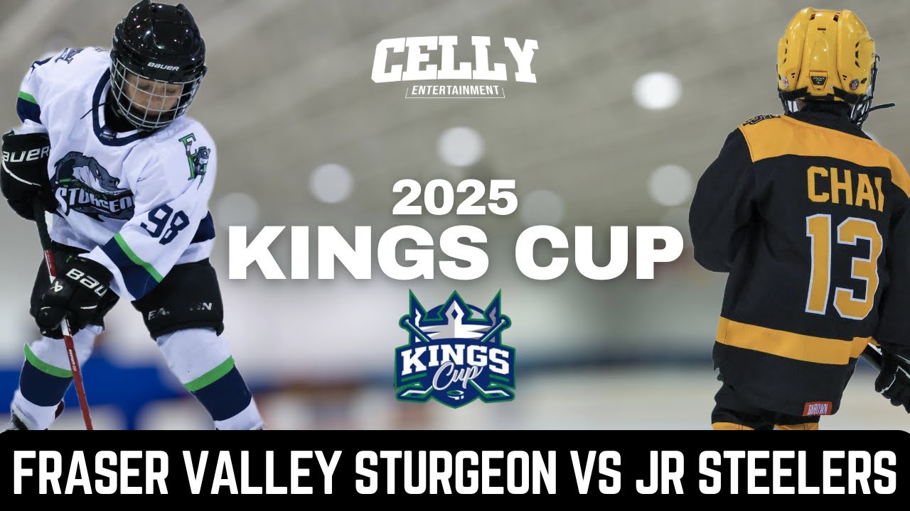 🏆Kings Cup 2025 - Fraser Valley Sturgeon vs Jr Steelers
