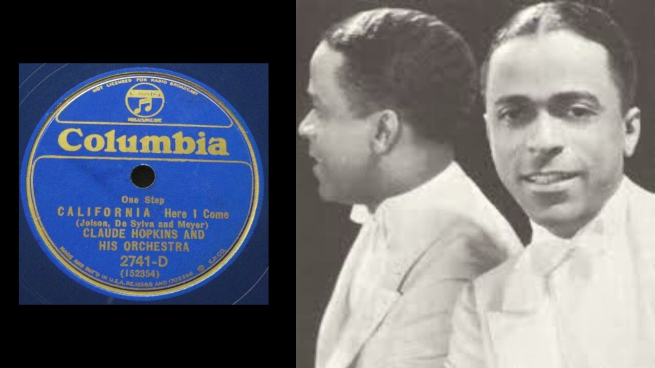 Claude Hopkins - California Here I Come
