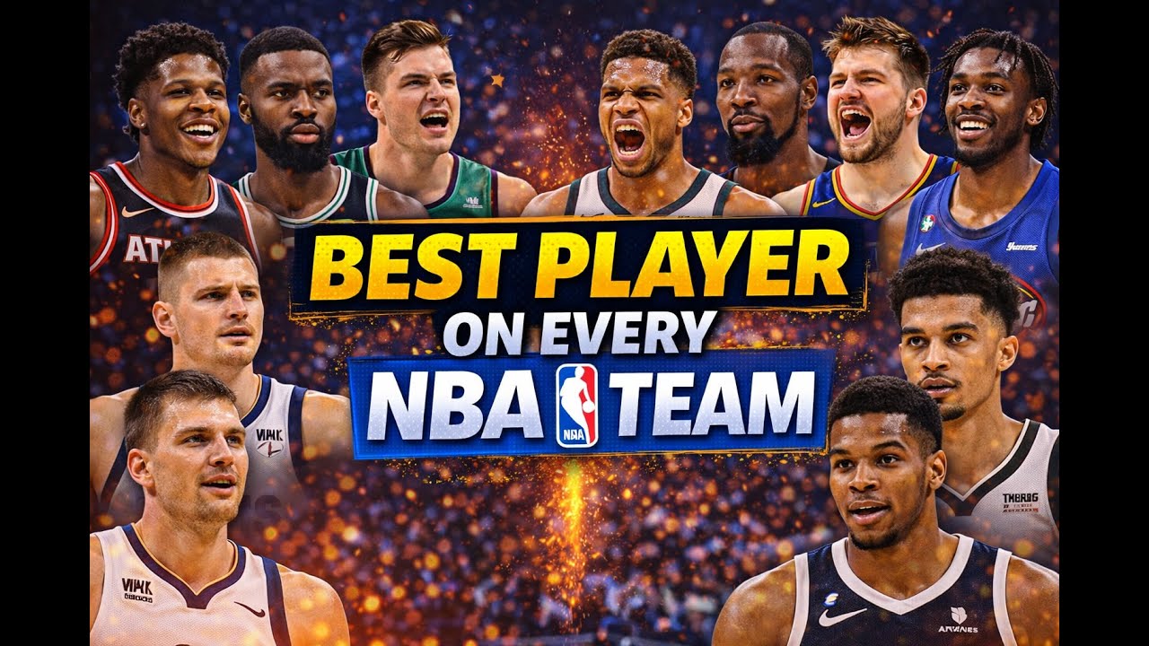 BEST PLAYER on Every NBA Team RIGHT NOW