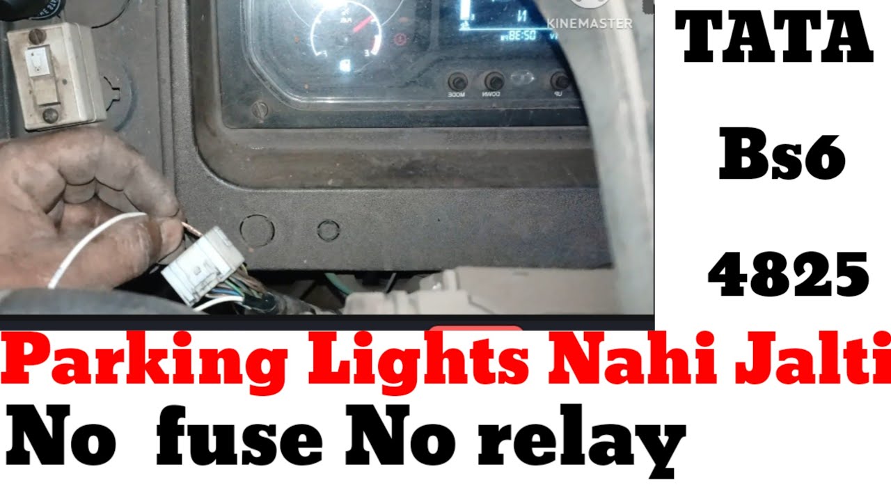 Tata Bs6 4825 Parking Light Kaise Jalaye, Parking Light K Liye Extra Suich lagna Sikhe, VCU Samjhe.