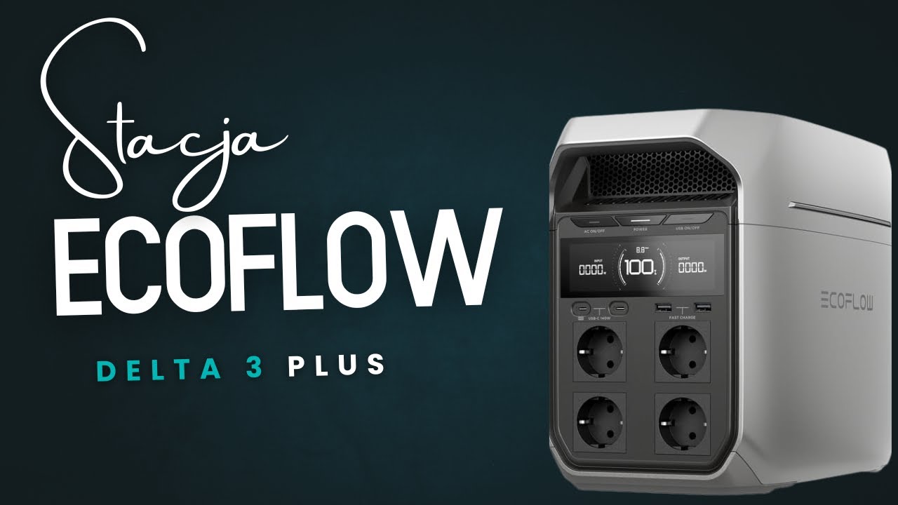 EcoFlow DELTA 3 Plus &ndash; Mała, mobilna stacja z wielką mocą 2200W! Lifepo4