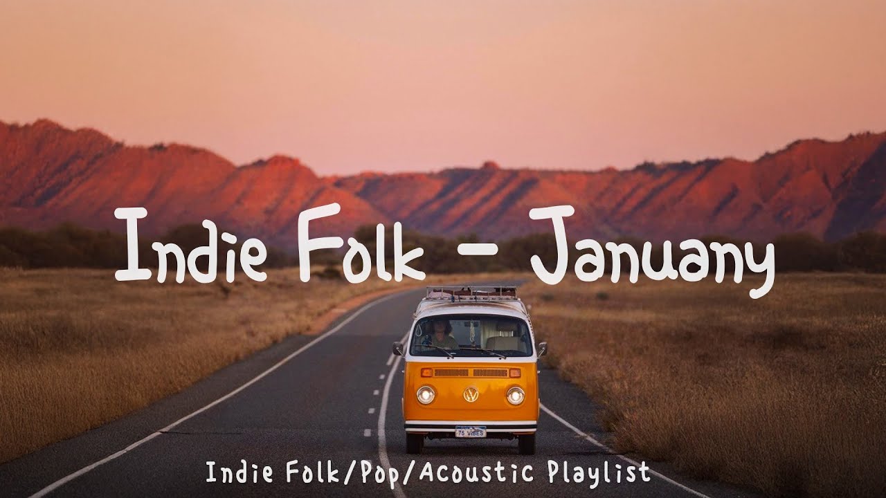 New Indie Folk January 2026 | Acoustic Playlist for Peaceful Moments