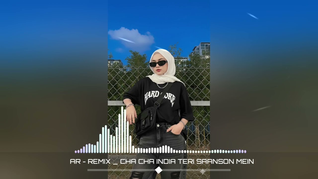 CHA CHA INDIA - TERI SAANSON MEIN REMIX