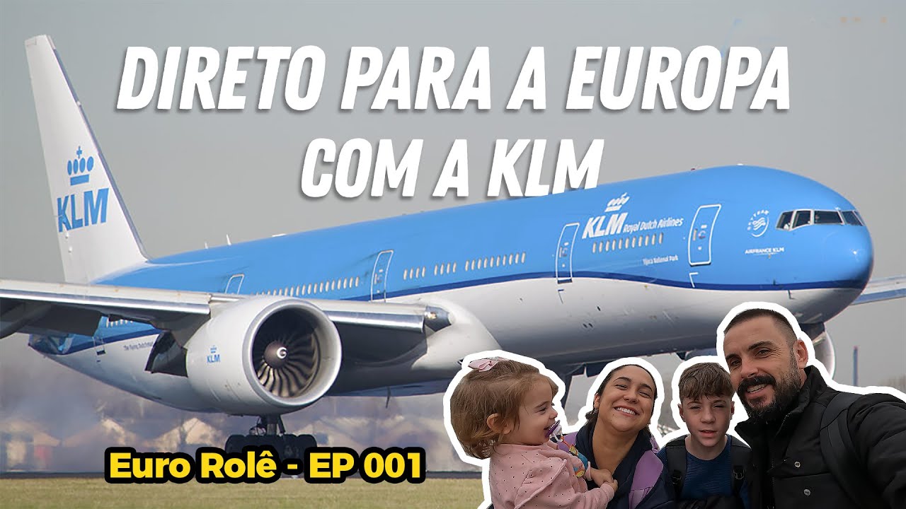 Como é o voo direto para Amsterdã + Como é voar com a KLM + Voo Noturno para Europa +Voo com Criança