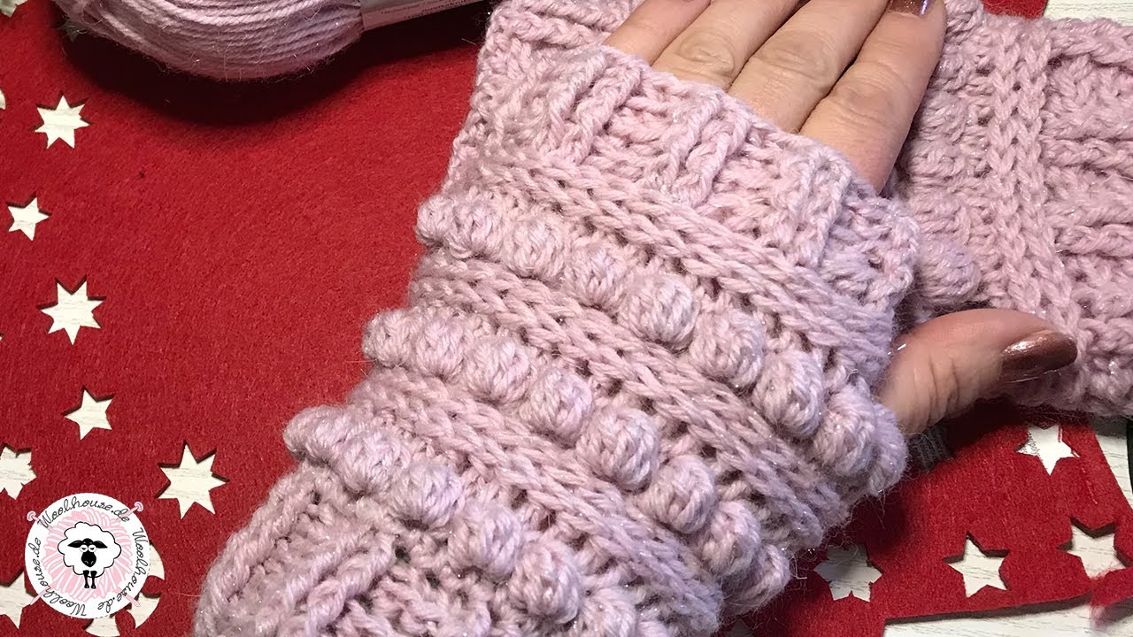 Handstulpen mit Noppen häkeln / Stulpen mit tollen Muster - Häkelanleitung / Woolhouse.de