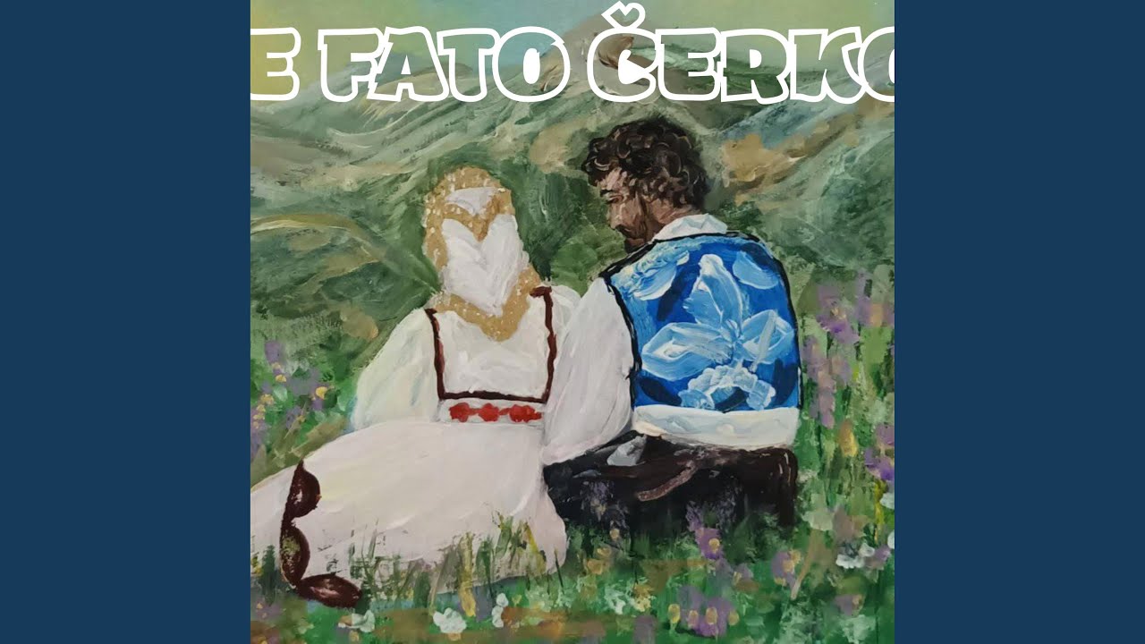 Ajde Fato čerko