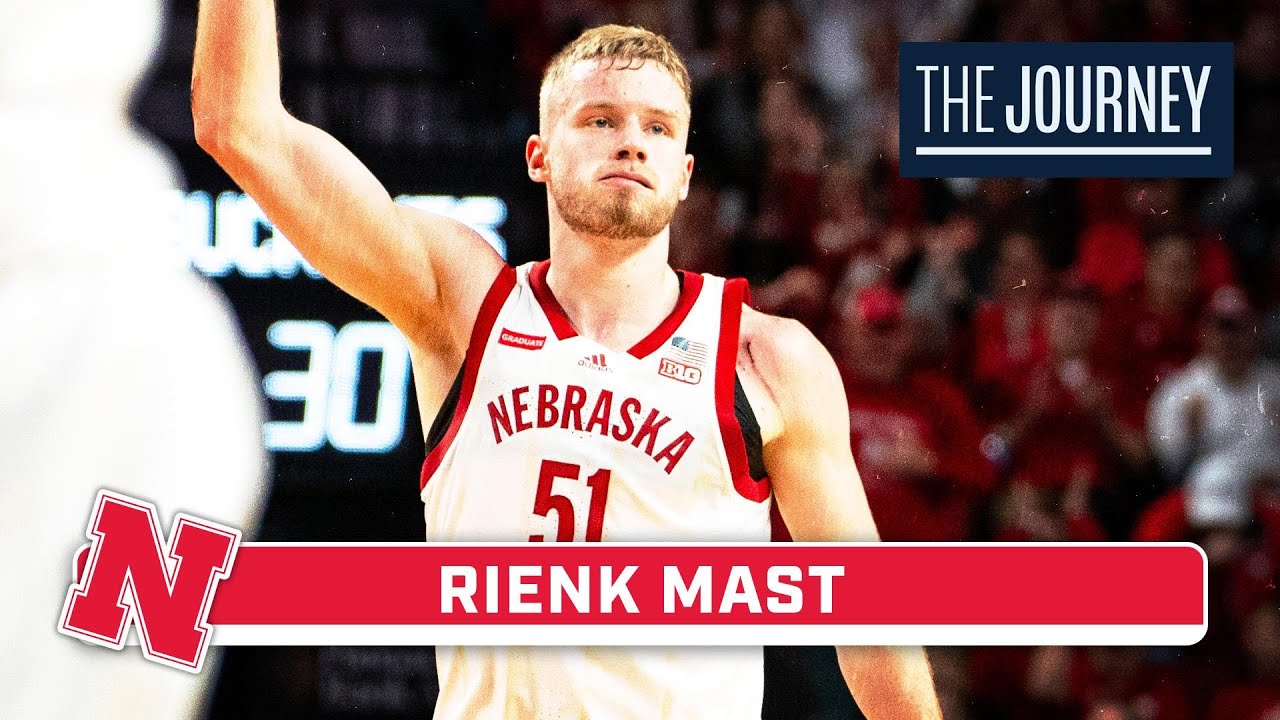 From Korfball to the Cornhuskers: Rienk Mast | Nebraska Basketball | The Journey