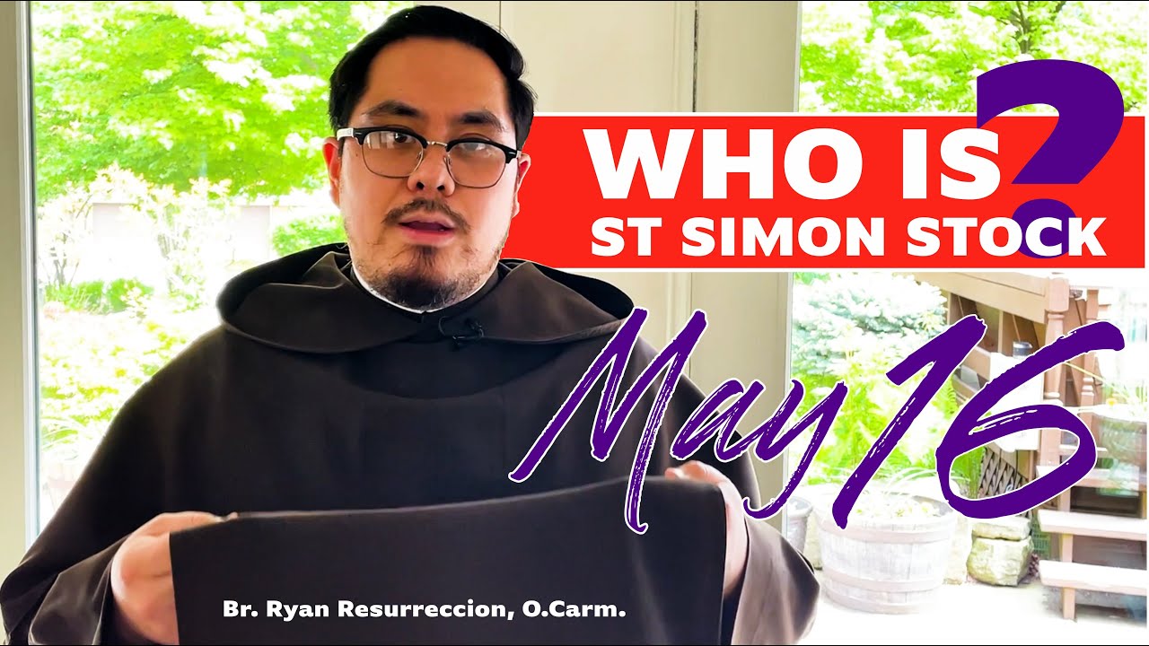 St Simon Stock & The Brown Scapular | Br. Ryan Resurreccion, O.Carm.