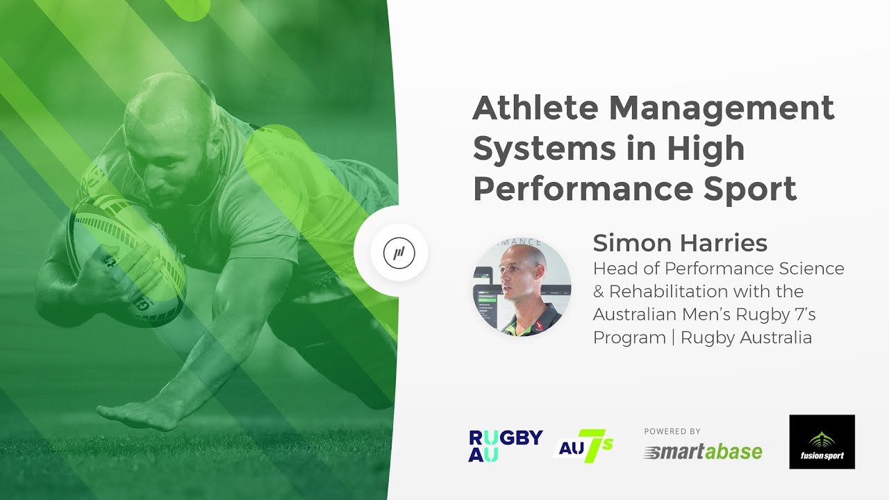 Athlete Management Systems in High Performance Sport | Simon Harries (Rugby Australia)