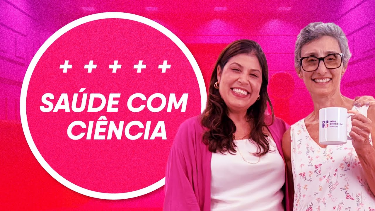 Saúde com Ciência | Episódio Piloto