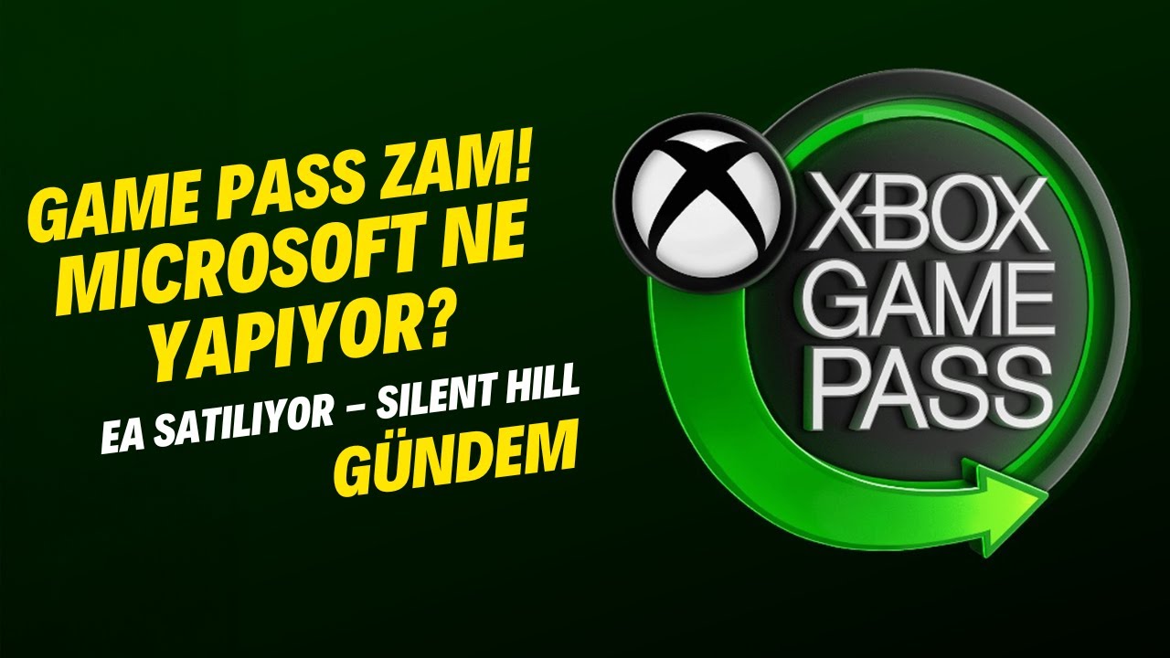 GAME PASS ZAM: MS Ne Yapmak İstiyor? EA Satılıyor, Silent Hill F / Akşam Üssü - işbirliği