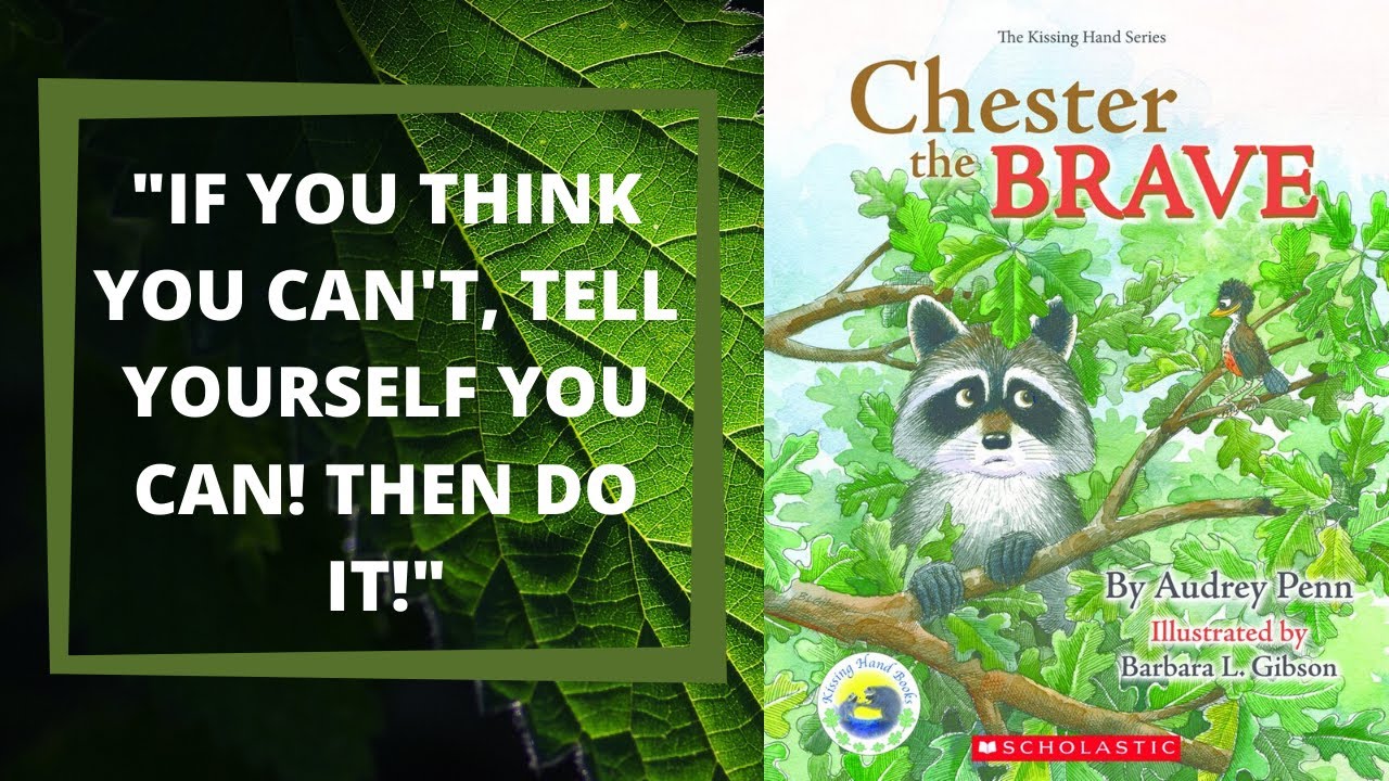 Chester the Brave by Audrey Penn⎮Read Aloud Books for Kids