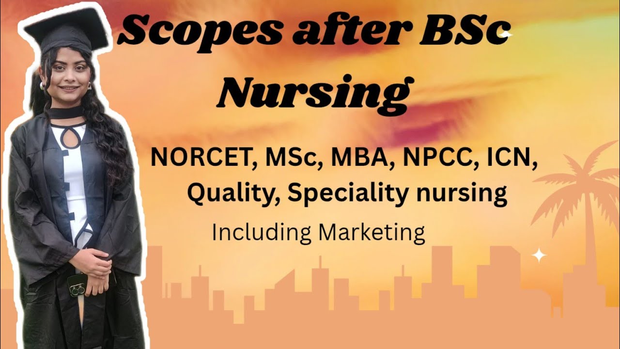 Scopes after BSc Nursing that you can pursue in India