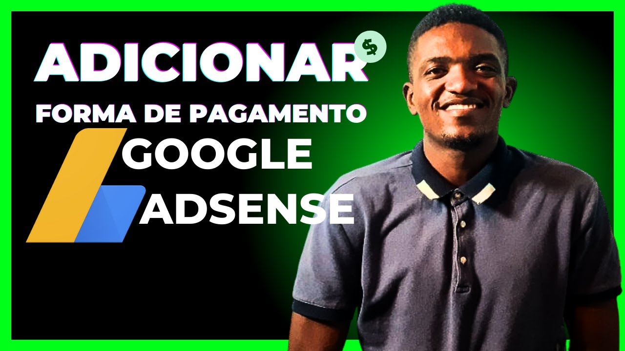 COMO ADICIONAR FORMA DE PAGAMENTO NO GOOGLE ADSENSE EM ANGOLA|2024