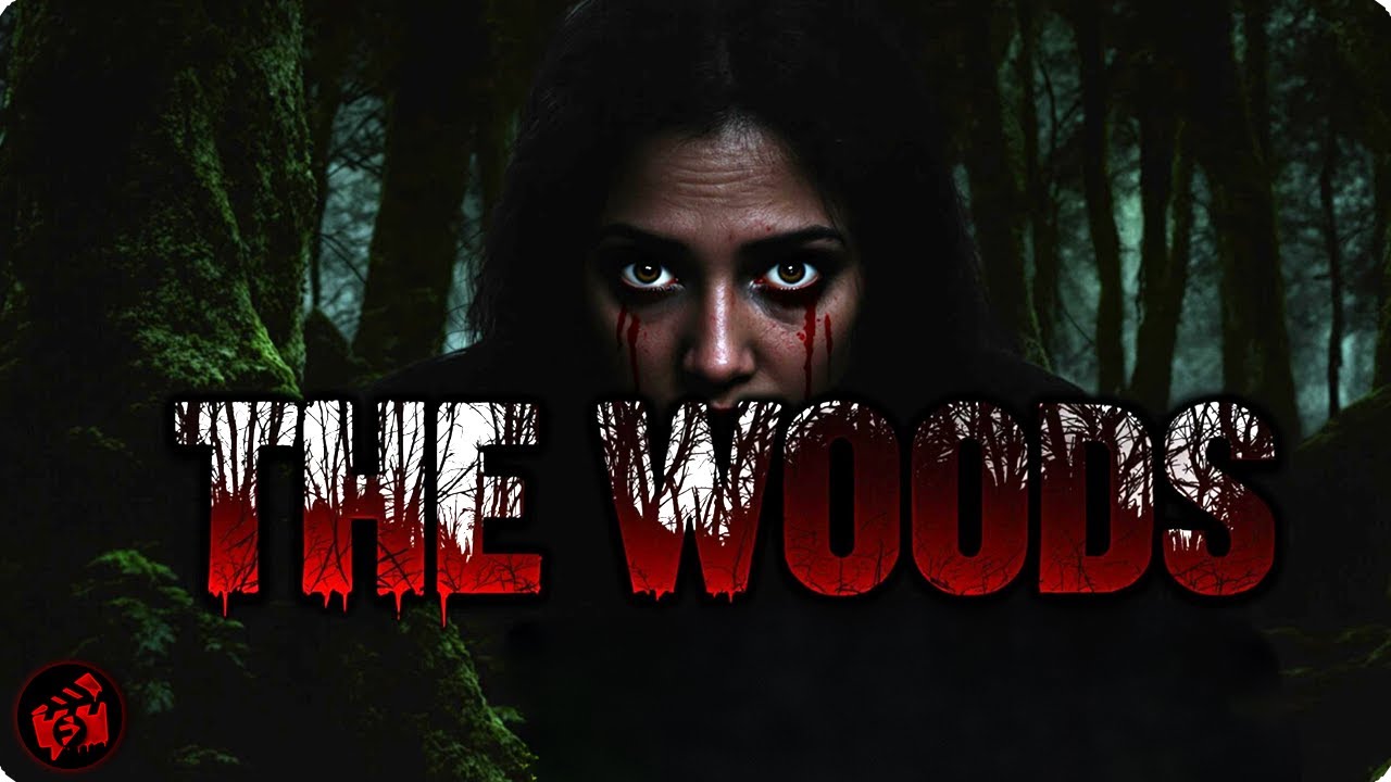 Some Stories Shouldn’t Be Told | THE WOODS | Full Horror Movie