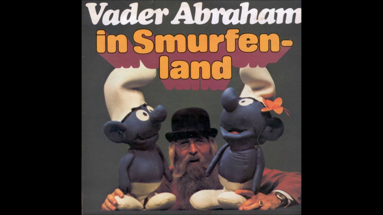 Vader Abraham - De Grootvader Smurf