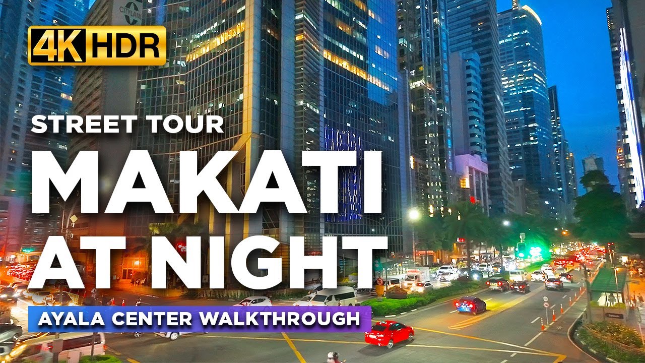 Modern Philippines! MAKATI AT NIGHT Street Tour | Walking Along the Busy Streets of Ayala Center