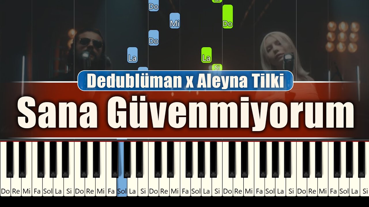 Dedublüman x Aleyna Tilki - Sana Güvenmiyorum - Piyano