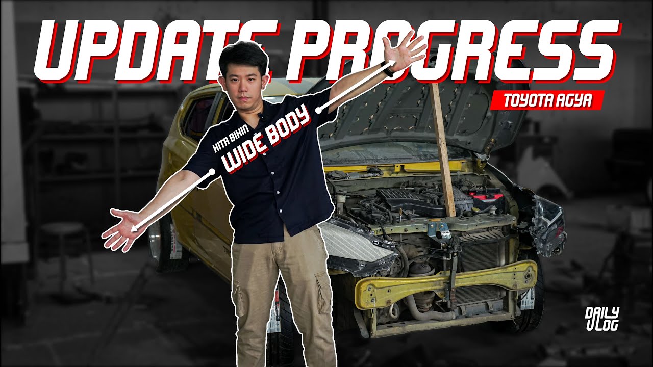 PROGRESS TERBARU! TOYOTA AGYA MENUJU WIDEBODY