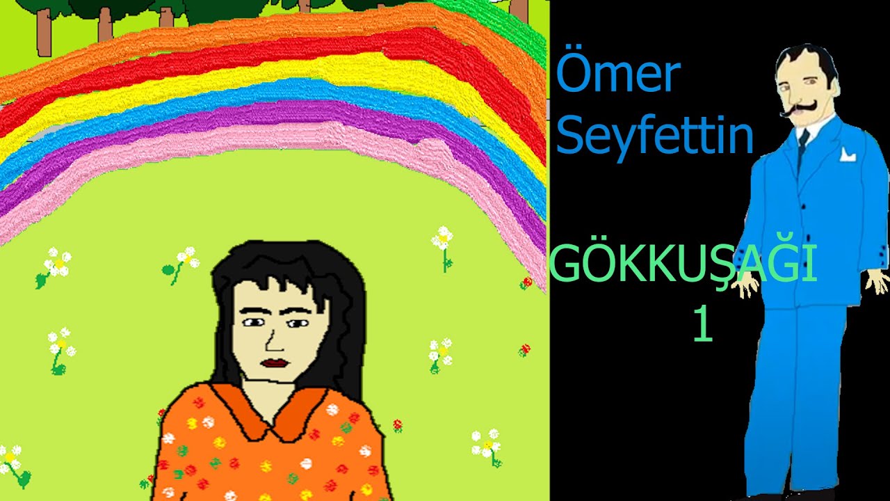 Gökkuşağı 1 (Ömer Seyfettin)