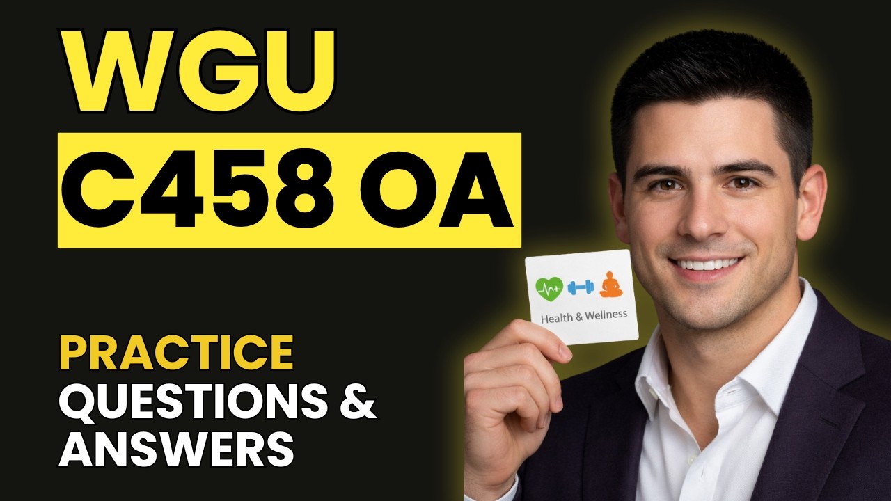 WGU C458 OA Practice Questions – Pass Health & Wellness First Try!