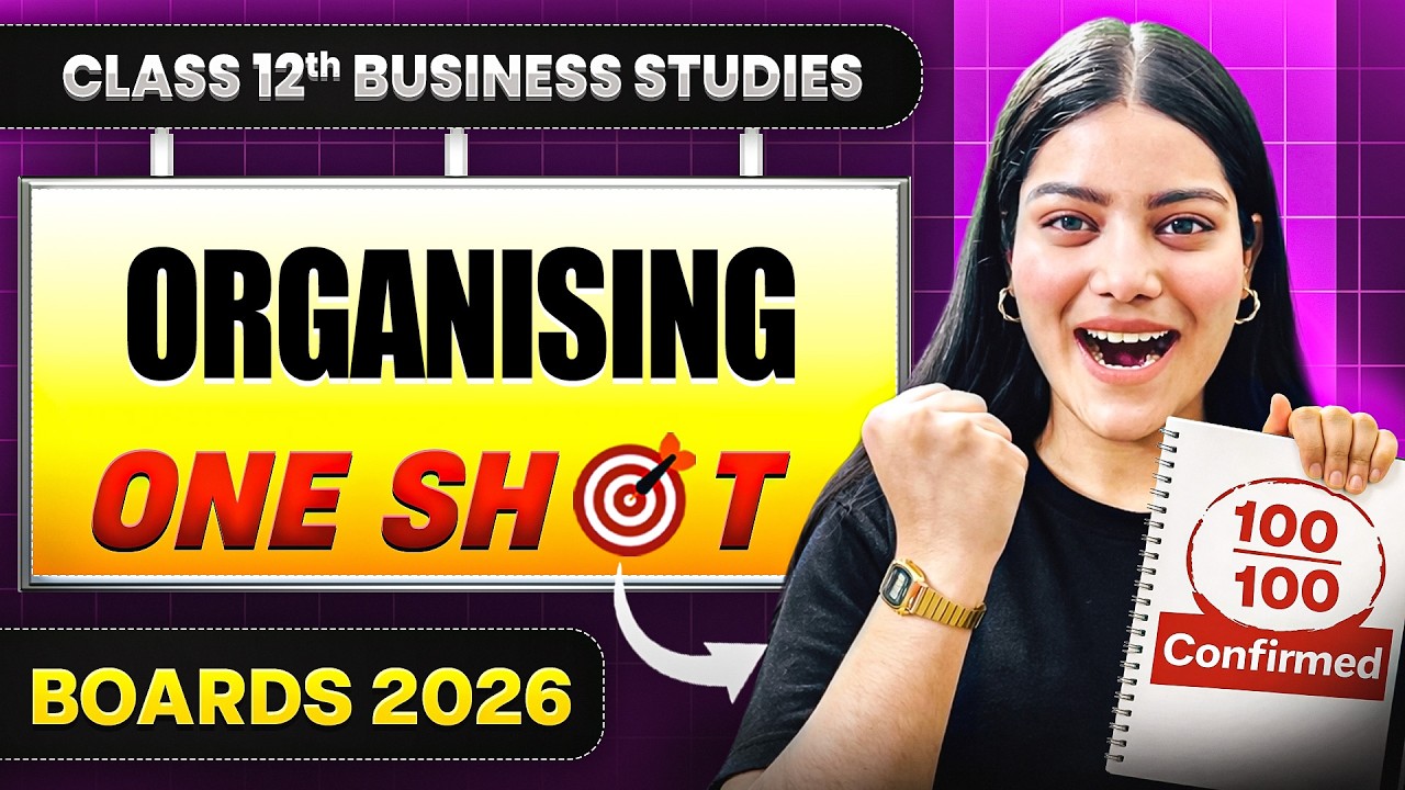Organising One Shot 🔥 | Class 12 BST Chapter 5 | Complete Explanation | CBSE Boards 2026