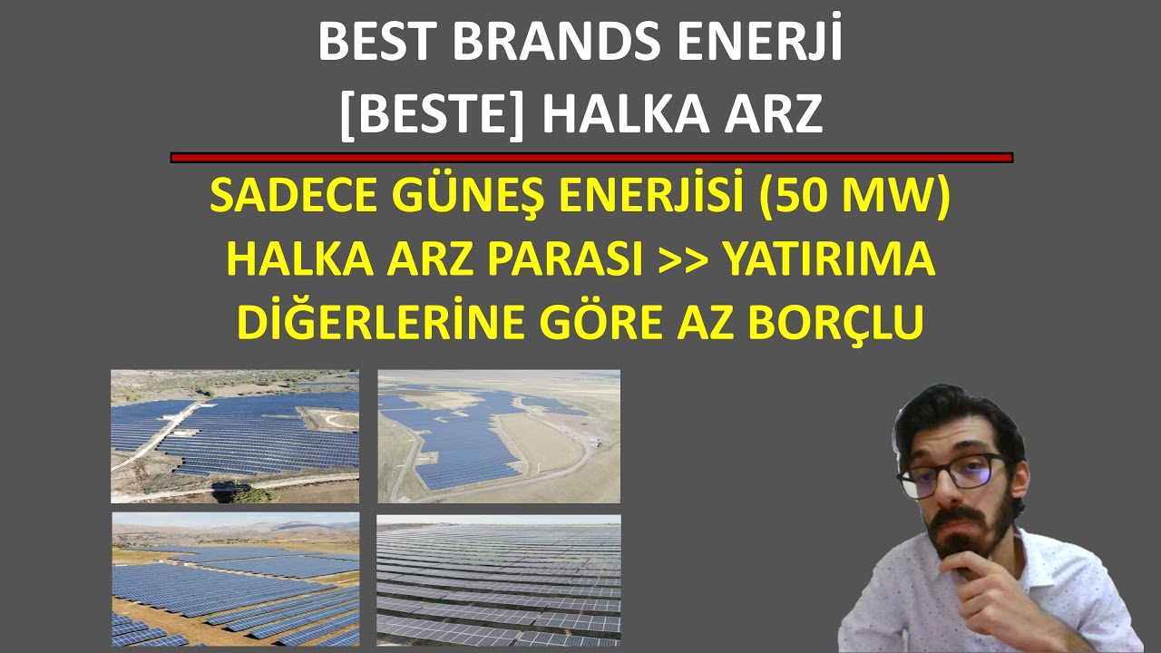 SADECE GÜNEŞ ENERJİSİ | BEST BRANDS GRUP ENERJİ [BESTE]  YENİ HALKA ARZ İNCELEME