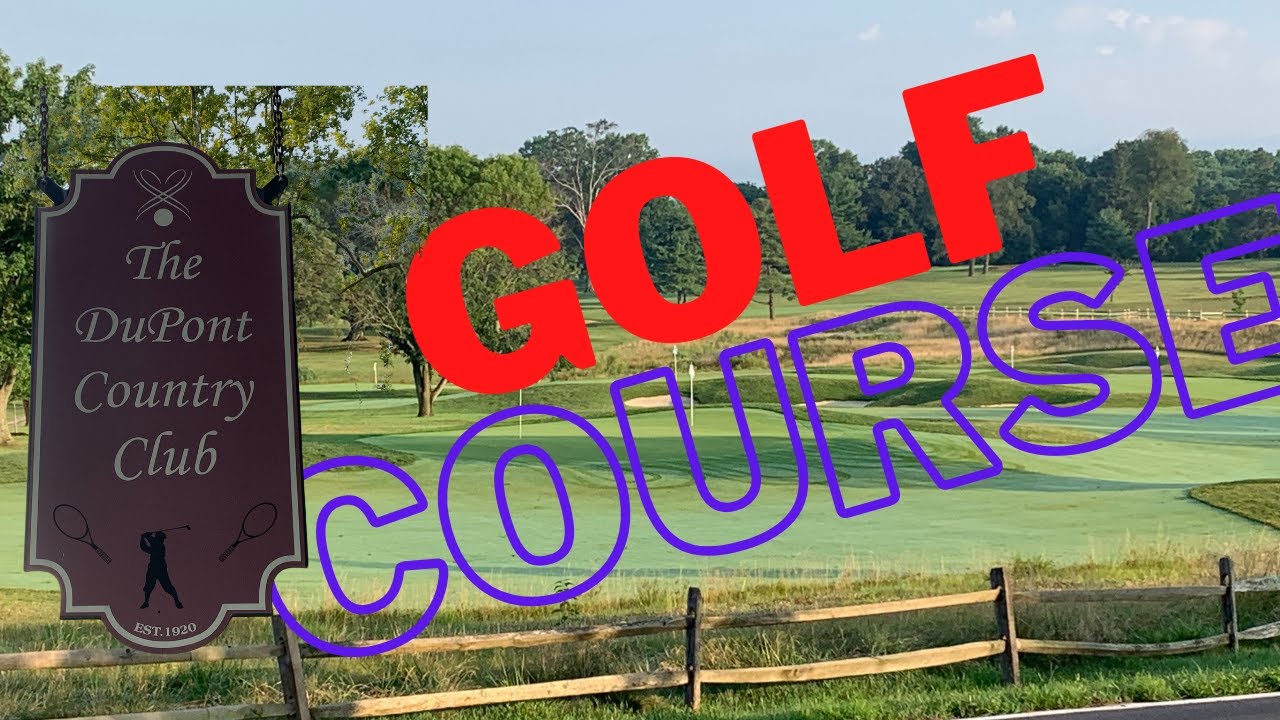 Fun Things to do in Delaware - DuPont Country Club & Golf Course