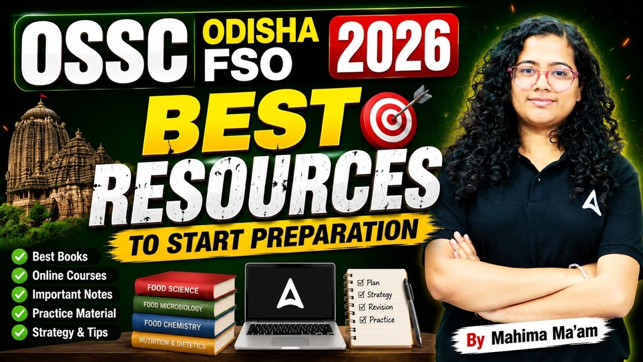 OSSC FSO 2026 | Odisha Food Safety Officer Preparation | OSSC FSO Best Resources | By Mahima Ma'am