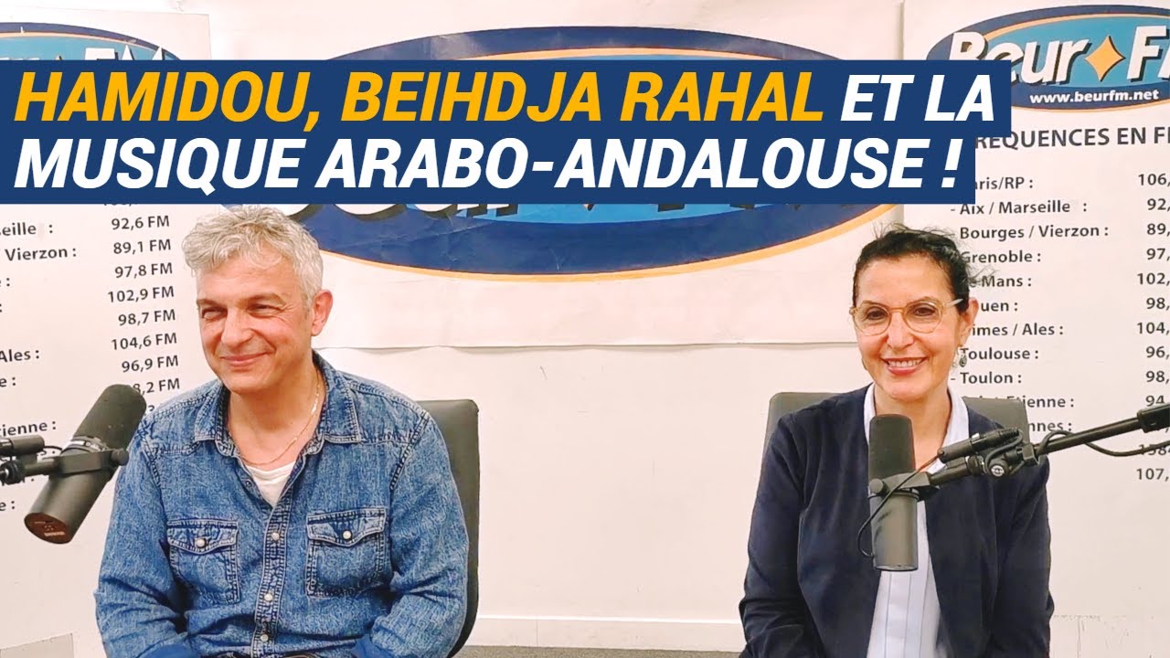 [Happy Beur] Hamidou, Beihdja Rahal et la musique arabo-andalouse !