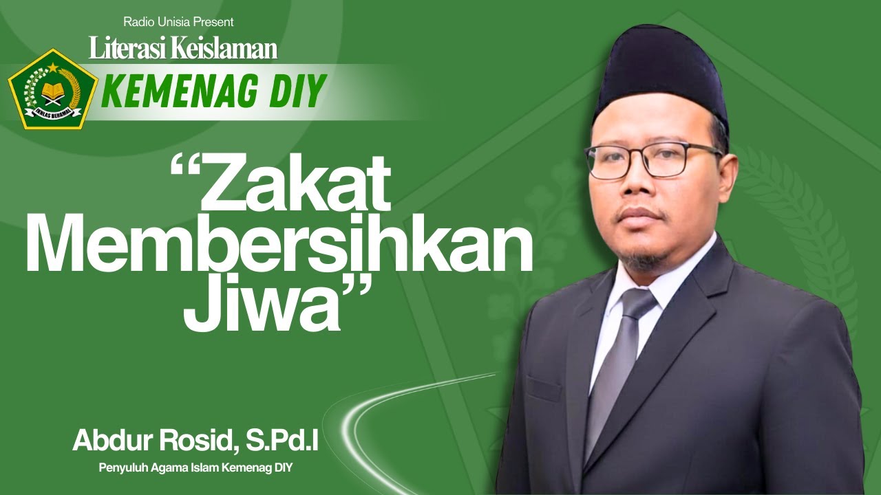 Zakat membersihkan jiwa - Abdur Rosid, S.Pd.I - KEMENAG DIY