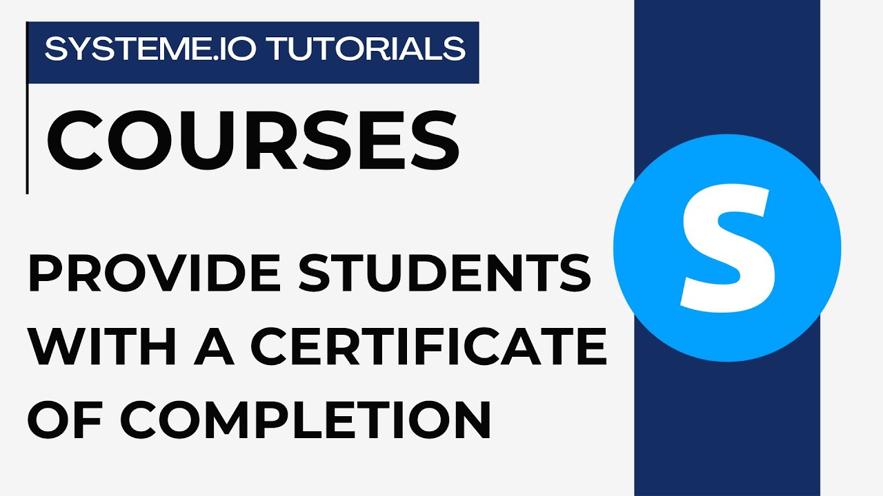 How to provide your students with a certificate of completion | Systeme.io tutorials