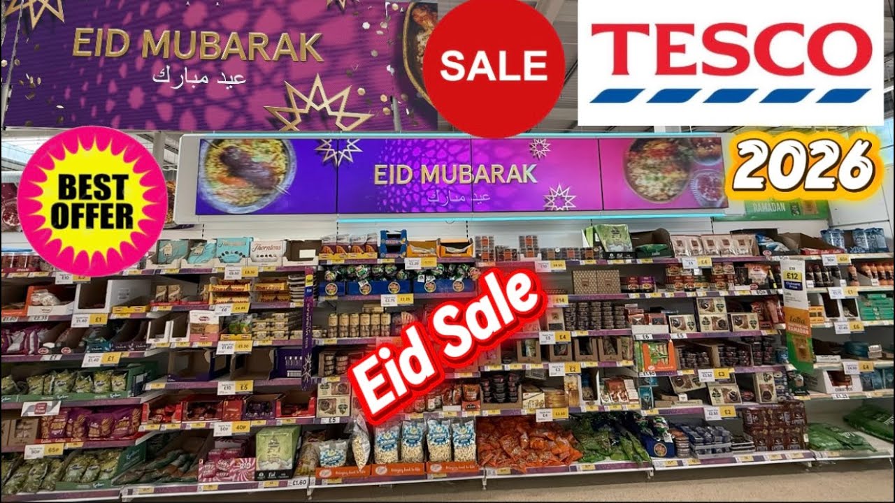 Tesco Eid Sale 2026 . Price Reduced . Tesco Eid Offers . Tesco Supermarket . Walking Tour 2026 . 